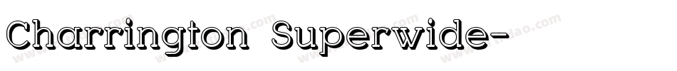 Charrington Superwide字体转换